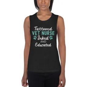 Vet Nurse- Inked and Educated Women's Tank Top
